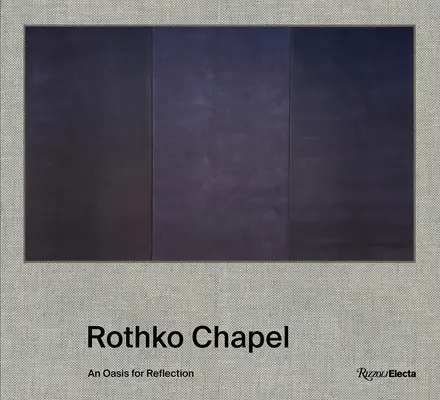 Capilla Rothko: Un oasis para la reflexión - Rothko Chapel: An Oasis for Reflection