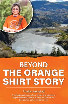 Más allá de la historia de la camisa naranja - Beyond the Orange Shirt Story