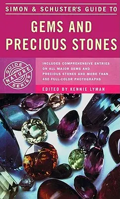 Guía de gemas y piedras preciosas de Simon & Schuster - Simon & Schuster's Guide to Gems and Precious Stones