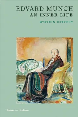 Edvard Munch: Una vida interior - Edvard Munch: An Inner Life