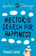 Héctor y la búsqueda de la felicidad - Hector and the Search for Happiness