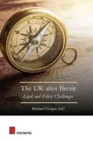 El Reino Unido después del Brexit: Retos jurídicos y políticos - The UK After Brexit: Legal and Policy Challenges