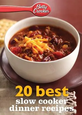 Betty Crocker 20 Mejores Recetas para Cenas en Olla de Cocción Lenta - Betty Crocker 20 Best Slow Cooker Dinner Recipes