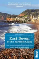 East Devon y la Costa Jurásica: Guías locales y con carácter de los lugares especiales de Gran Bretaña - East Devon & the Jurassic Coast: Local, Characterful Guides to Britain's Special Places