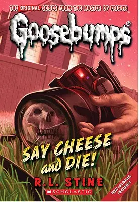 Di queso y muere (La piel de gallina clásica nº 8), 8 - Say Cheese and Die! (Classic Goosebumps #8), 8