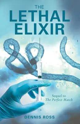 El elixir letal - The Lethal Elixir