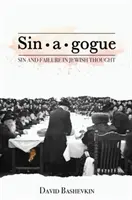 Sin-A-Gogue: Pecado y fracaso en el pensamiento judío - Sin-A-Gogue: Sin and Failure in Jewish Thought