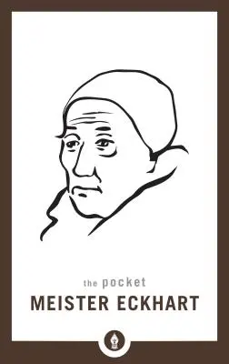El Meister Eckhart de bolsillo - The Pocket Meister Eckhart