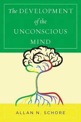 El desarrollo de la mente inconsciente - The Development of the Unconscious Mind