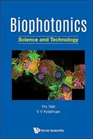 Biofotónica: Ciencia y Tecnología - Biophotonics: Science and Technology