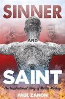 Pecador y Santo: La inspiradora historia de Martin Murray - Sinner and Saint: The Inspirational Story of Martin Murray