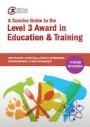 Guía concisa del Diploma de Nivel 3 en Educación y Formación - A Concise Guide to the Level 3 Award in Education and Training