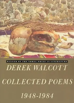 Colección de poemas de Derek Walcott 1948-1984 - Derek Walcott Collected Poems 1948-1984