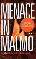 Amenaza en Malm: Un misterio de la inspectora Anita Sundstrm - Menace in Malm: An Inspector Anita Sundstrm Mystery