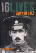 Edward Daly: 16vidas - Edward Daly: 16lives