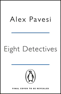 Ocho detectives - El libro policíaco del mes del Sunday Times - Eight Detectives - The Sunday Times Crime Book of the Month