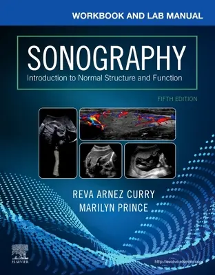 Libro de ejercicios y manual de laboratorio para Sonografía - Introducción a la estructura y función normales - Workbook and Lab Manual for Sonography - Introduction to Normal Structure and Function