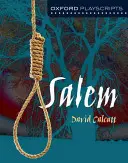 Guiones Oxford: Salem - Oxford Playscripts: Salem