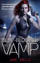 Vampiresa de sangre azul - Sabina Kane: Libro 5 - Blue-Blooded Vamp - Sabina Kane: Book 5