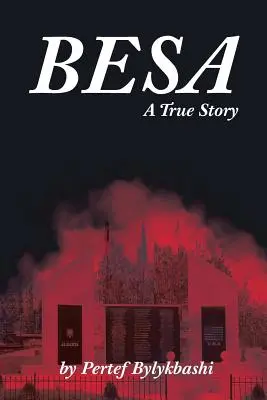 Besa: Una historia real - Besa: A True Story