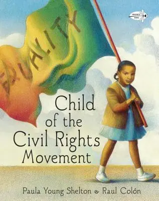 El niño del movimiento por los derechos civiles - Child of the Civil Rights Movement