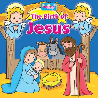 Burbujas: El nacimiento de Jesús - Bubbles: The Birth of Jesus