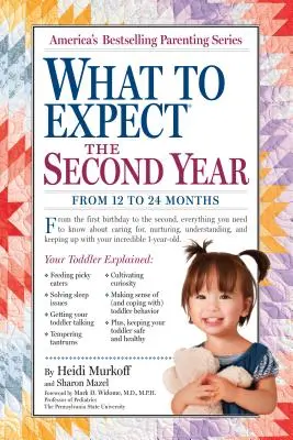 Qué esperar del segundo año: De los 12 a los 24 meses - What to Expect the Second Year: From 12 to 24 Months