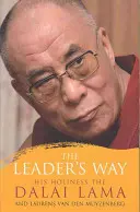 El Camino del Líder - Negocios, budismo y felicidad en un mundo interconectado - Leader's Way - Business, Buddhism and Happiness in an Interconnected World