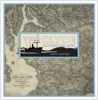 El Clyde Cartografía del río - The Clyde: Mapping the River