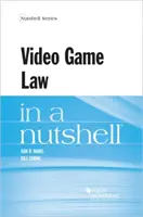 El derecho de los videojuegos en pocas palabras - Video Game Law in a Nutshell