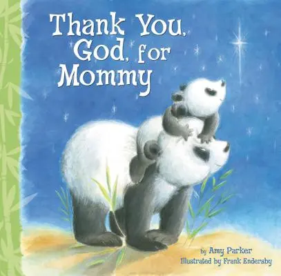 Gracias, Dios, por mamá - Thank You, God, for Mommy