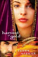 Cosecha de oro: (libro 2) - Harvest of Gold: (Book 2)