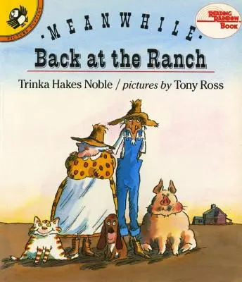 De vuelta al rancho - Meanwhile Back at the Ranch