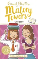 Las Torres de Malory: Adiós - Libro 12 - Malory Towers: Goodbye - Book 12