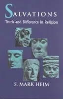 Salvaciones: Verdad y diferencia en la religión - Salvations: Truth and Difference in Religion