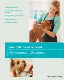 Cómo montar un negocio casero de peluquería canina - How to Start a Home-Based Pet Grooming Business