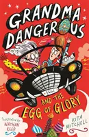 La Abuela Peligrosa y el Huevo de Gloria - Grandma Dangerous and the Egg of Glory