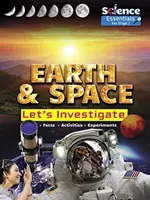 La Tierra y el espacio: Investiguemos - Earth and Space: Let's Investigate