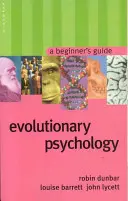 Psicología evolutiva: Guía para principiantes - Evolutionary Psychology: A Beginner's Guide