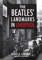 Los hitos de los Beatles en Liverpool - The Beatles' Landmarks in Liverpool