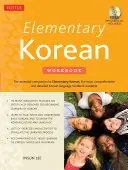 Libro de ejercicios de coreano elemental: Un completo libro de actividades lingüísticas para principiantes (audio en línea incluido) - Elementary Korean Workbook: A Complete Language Activity Book for Beginners (Online Audio Included)