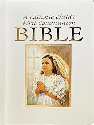 Biblia de regalo para la Primera Comunión de un niño católico - Catholic Child's First Communion Gift Bible