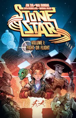 Stone Star Volumen 1: Luchar o huir - Stone Star Volume 1: Fight or Flight