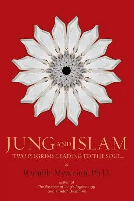 Jung y el Islam: Dos peregrinos hacia el alma... - Jung and Islam: Two Pilgrims Leading to the Soul...