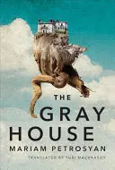 La casa gris - The Gray House