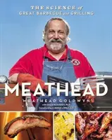 Meathead: La ciencia de la barbacoa y la parrilla - Meathead: The Science of Great Barbecue and Grilling