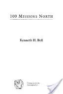 100 Misiones al Norte (Revisado) - 100 Missions North (Revised)