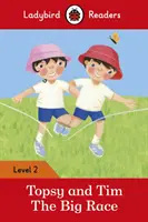 Topsy y Tim: La gran carrera - Ladybird Readers Nivel 2 - Topsy and Tim: The Big Race - Ladybird Readers Level 2