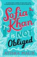 Sofia Khan no está obligada - Una conmovedora comedia romántica - Sofia Khan is Not Obliged - A heartwarming romantic comedy