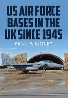 Bases aéreas estadounidenses en el Reino Unido - US Air Force Bases in the UK
